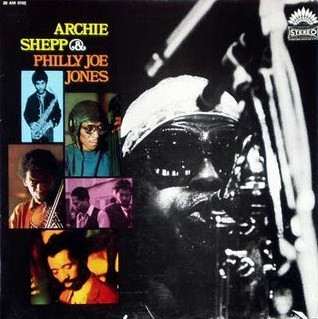 Archie Shepp & Philly Joe Jones - Archie Shepp & Philly Joe Jones | America Records (AMI 6102)