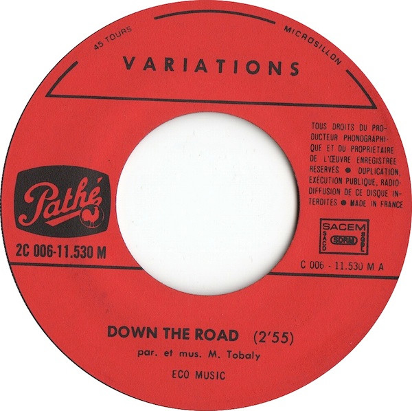 Variations - Down The Road / Love Me | Pathé (2C 006-11530 M) - 3