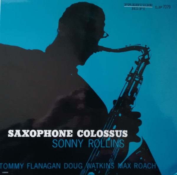Sonny Rollins - Saxophone Colossus | Analogue Productions (LP 7079) Sonny Rollins - Saxophone Colossus | Analogue Productions (LP 7079)
