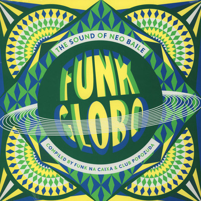 Various - Funk Globo: The Sound Of Neo Baile | Mr Bongo (MRB12114)