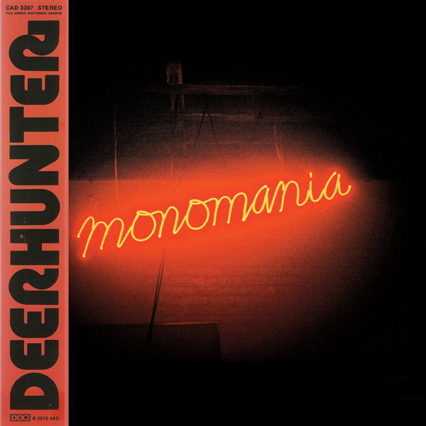 Deerhunter - Monomania | 4AD (CAD 3307)