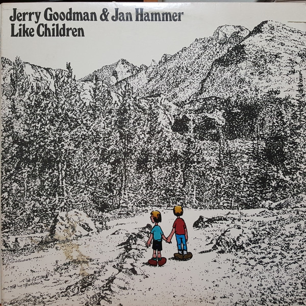 Jerry Goodman  &  Jan Hammer - Like Children | Nemperor Records (NE 430)