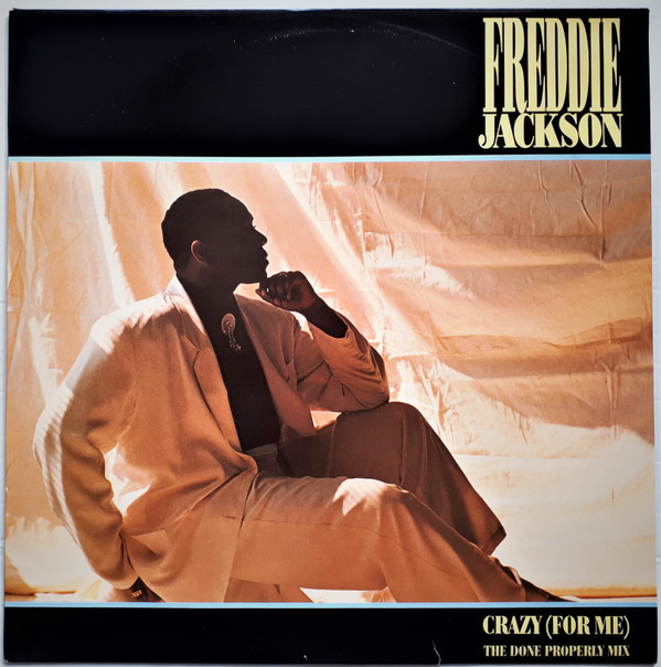 Freddie Jackson - Crazy (For Me) | Capitol Records (12CL 510)