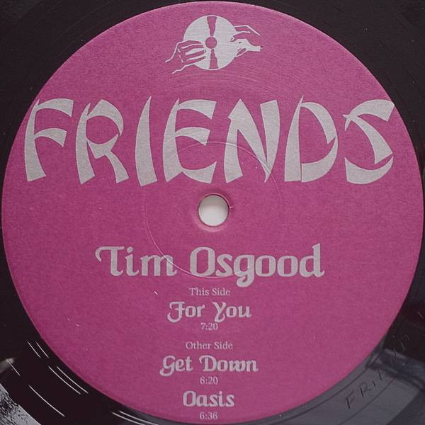 Tim Osgood - For You | Friends (FRIEND 13)