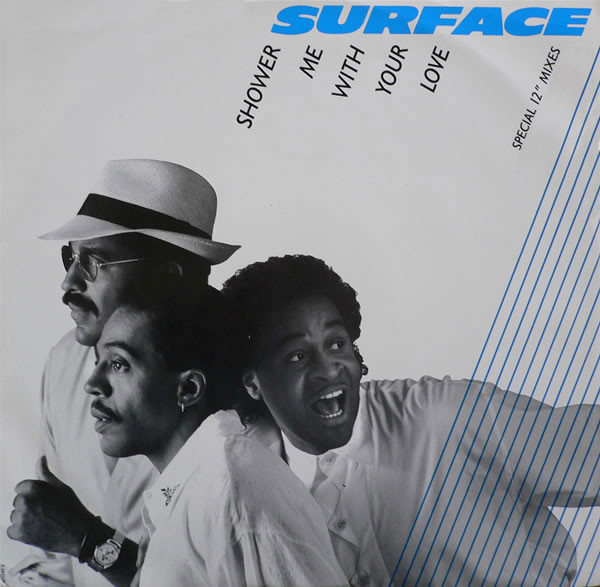 Surface - Shower Me With Your Love | Columbia (44-68238)