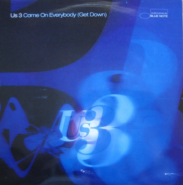 Us3 - Come On Everybody (Get Down) | Blue Note (12CL 784) Us3 - Come On Everybody (Get Down) | Blue Note (12CL 784)