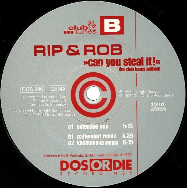 Rip & Rob - Can You Steal It! (The Club Tunes Anthem) | Dos Or Die Recordings (DOS 096)