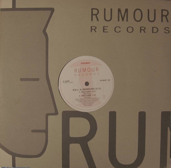 B.D.J. & Warriors 6.1.0. - Welcome | Rumour Records (RUMAT 32) - main