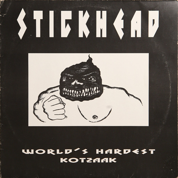 Stickhead - World's Hardest Kotzaak | Kotzaak Unltd. (KOTZAAK02) - main