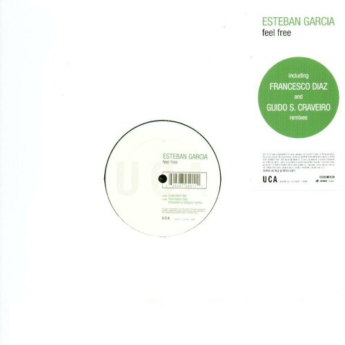 Esteban Garcia - Feel Free | UCA Records (UCA 091-6) Esteban Garcia - Feel Free | UCA Records (UCA 091-6)