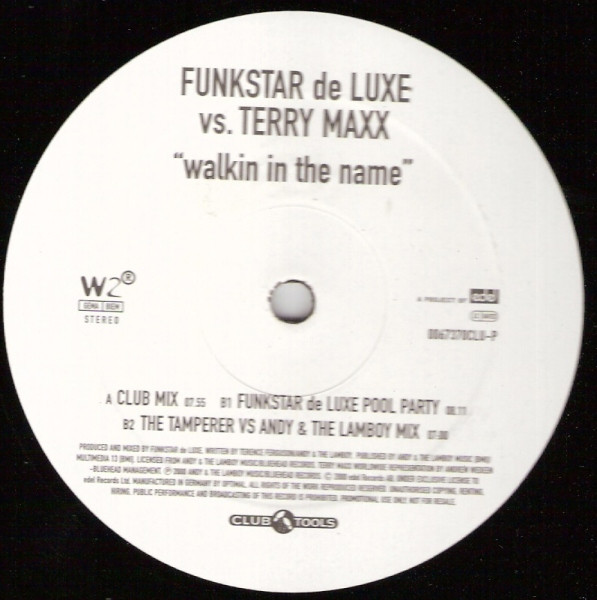 Funkstar De Luxe vs. Terry Maxx - Walkin In The Name | Club Tools (0067370CLU-P)