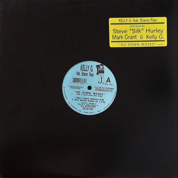 Kelly G. Feat. Sharon Pass - Go Down Moses | Silk Entertainment (SENT 9803-1)