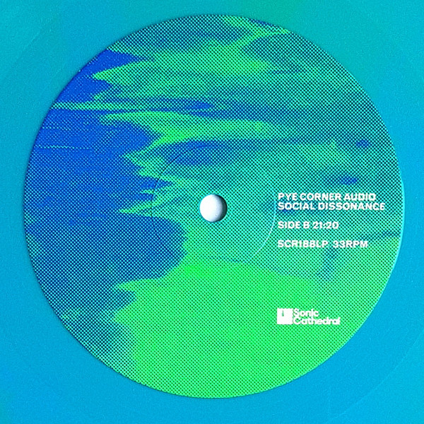 Pye Corner Audio - Social Dissonance | Sonic Cathedral (SCR188LP) - 4