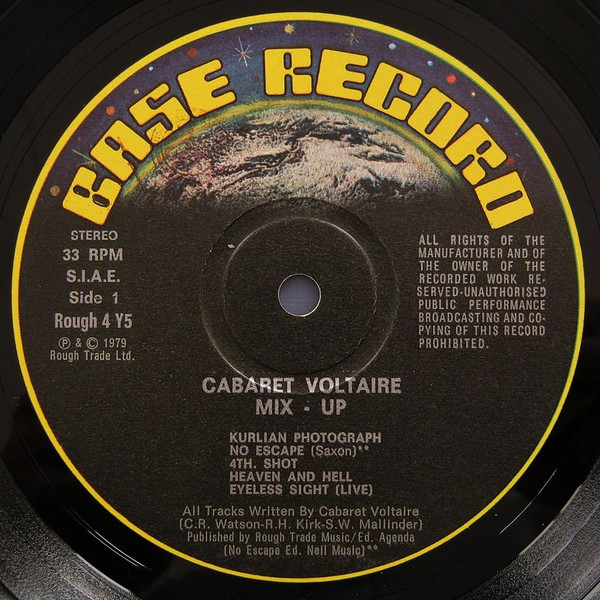 Cabaret Voltaire - Mix-Up | Base Record (ROUGH 4 Y5) - 3 Cabaret Voltaire - Mix-Up | Base Record (ROUGH 4 Y5) - 3