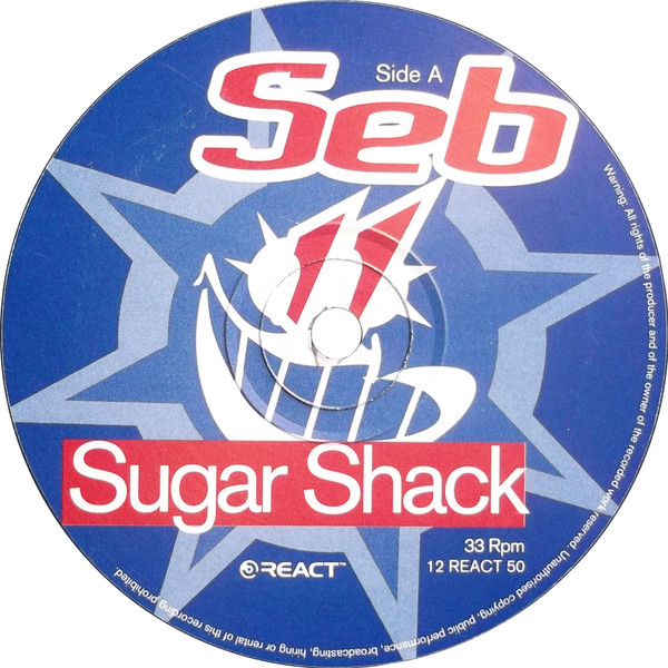 Seb - Sugar Shack | React (12 REACT 50) - 3 Seb - Sugar Shack | React (12 REACT 50) - 3