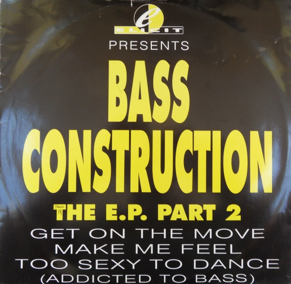 Bass Construction - The E.P. Part 2 | Elicit (12 ELIC 6) - main