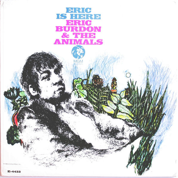 Eric Burdon & The Animals - Eric Is Here | MGM Records (E-4433) - main Eric Burdon & The Animals - Eric Is Here | MGM Records (E-4433) - main