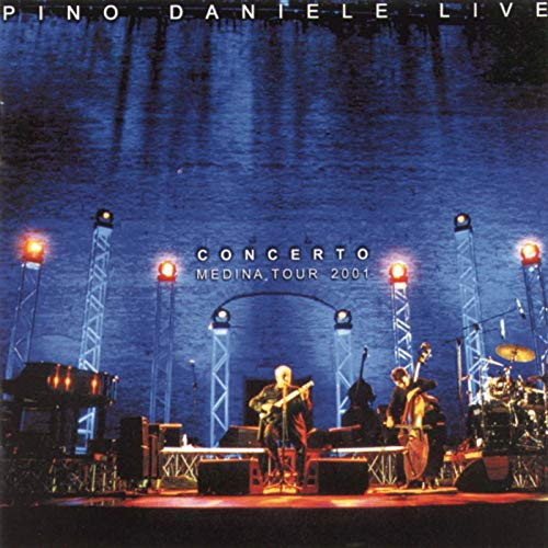 Pino Daniele - Concerto Medina Tour 2001 | Sony Music (none)