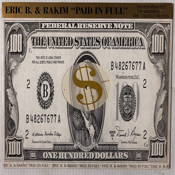Eric B. & Rakim - Paid In Full (Seven Minutes Of Madness - The Coldcut Remix) | 4th & Broadway (12 BRW 78)