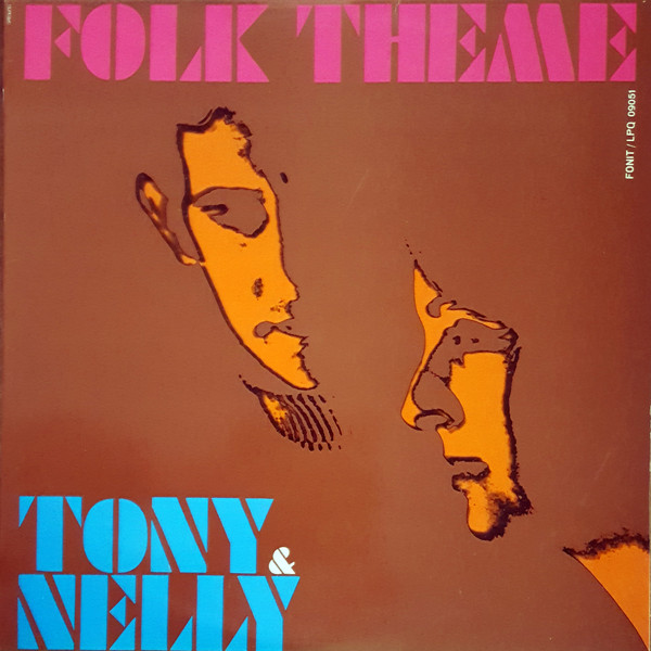 Tony & Nelly - Folk Theme | Fonit (LPQ 09051) Tony & Nelly - Folk Theme | Fonit (LPQ 09051)
