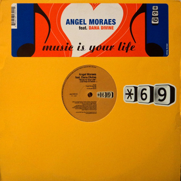 Angel Moraes Feat. Dana Divine - Music Is Your Life (Just Keep On Dancin) | Star 69 Records (star13091)