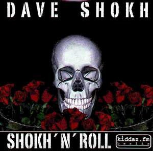 Dave Shokh - Shokh 'N' Roll | Kiddaz.fm (KIDD LP 003) - main