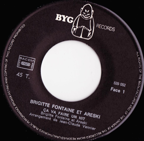 Areski - Brigitte Fontaine - Ça Va Faire Un Hit / Quand Les Ghettos Brûleront | BYG Records (129.052) - 3