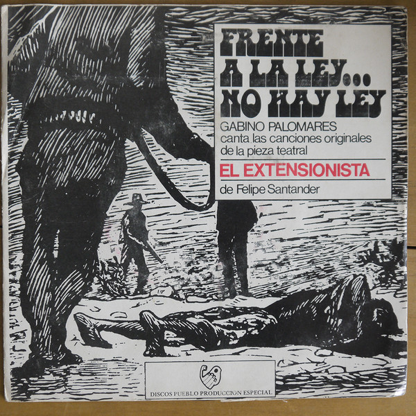Gabino Palomares - Frente A La Ley... No Hay Ley | Discos Pueblo (none) Gabino Palomares - Frente A La Ley... No Hay Ley | Discos Pueblo (none)