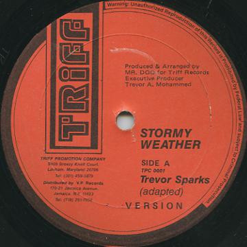 Trevor Sparks - Stormy Weather / Crying Over You | Triff Records (TPC 0001)