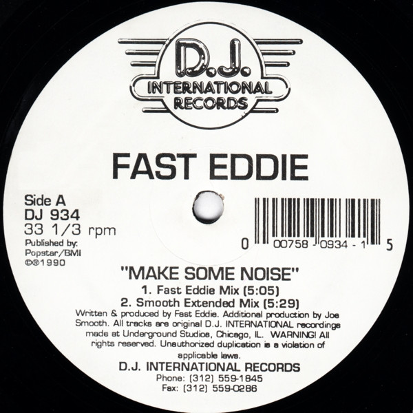 Fast Eddie - Make Some Noise | D.J. International Records (DJ 934)