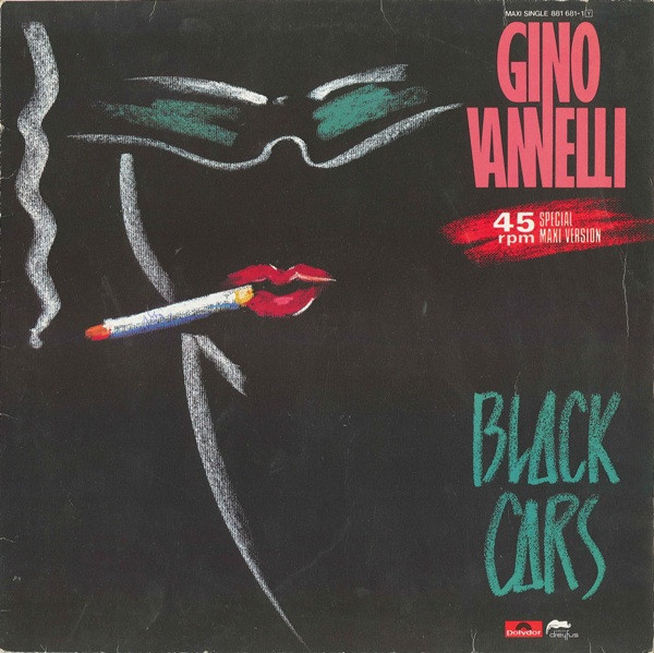 Gino Vannelli - Black Cars | Disques Dreyfus (881 681-1)