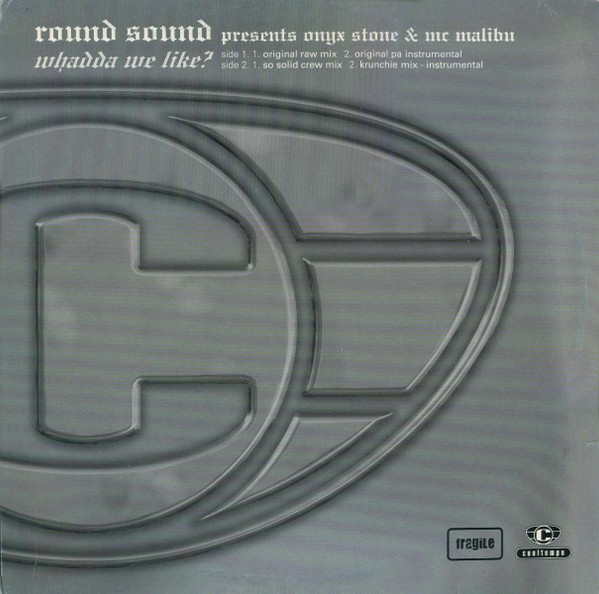Round Sound Presents MC Onyx Stone & Mr. Malibu - Whadda We Like? | Cooltempo (12cooldj358) - main Round Sound Presents MC Onyx Stone & Mr. Malibu - Whadda We Like? | Cooltempo (12cooldj358) - main