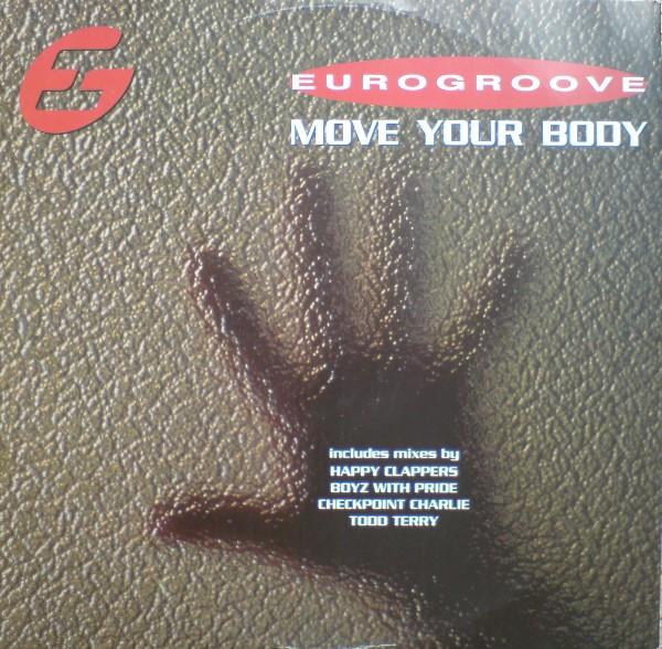 Eurogroove - Move Your Body | Avex UK (AVEX T 22) - main Eurogroove - Move Your Body | Avex UK (AVEX T 22) - main
