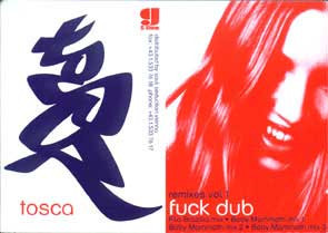Tosca - Fuck Dub Remixes Vol 1 | G-Stone Recordings (G-Stone 004 12) Tosca - Fuck Dub Remixes Vol 1 | G-Stone Recordings (G-Stone 004 12)