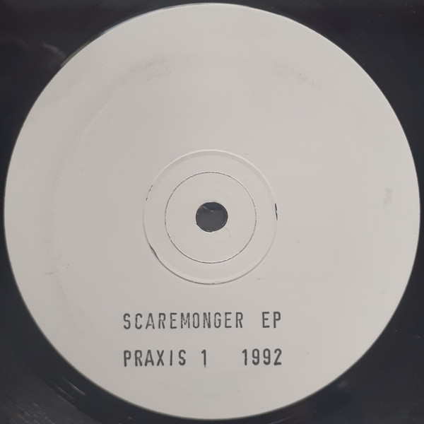 Scaremonger - Scaremonger EP | Praxis (PRAXIS 1)
