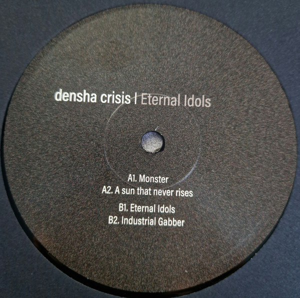 Densha Crisis - Eternal Idols | PRSPCT Recordings (PRSPCT286) - 3 Densha Crisis - Eternal Idols | PRSPCT Recordings (PRSPCT286) - 3