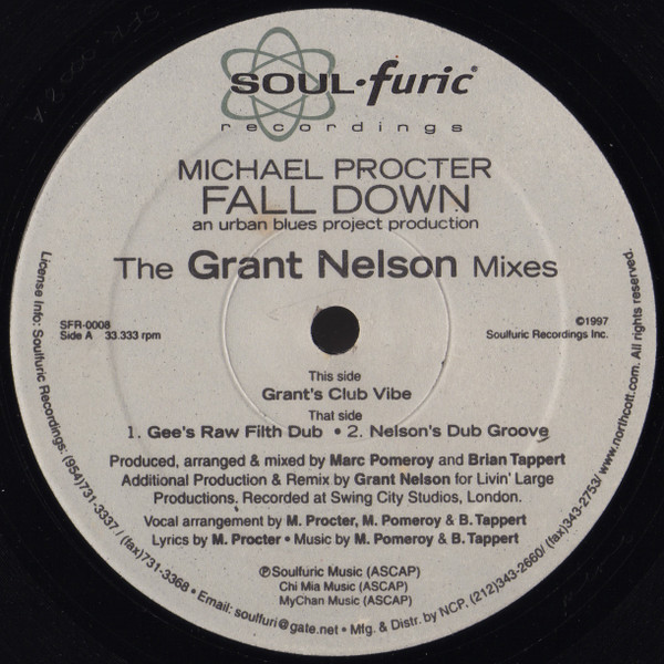 Michael Procter - Fall Down (The Grant Nelson Mixes) | Soulfuric Recordings (SFR-0008) Michael Procter - Fall Down (The Grant Nelson Mixes) | Soulfuric Recordings (SFR-0008)