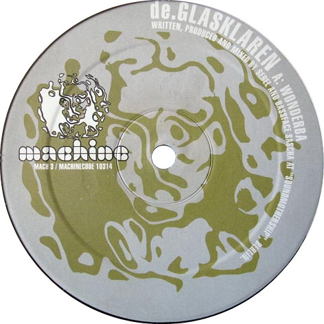 De.Glasklaren - Wonderba / Cold Dayz | Machine (MACH 3)
