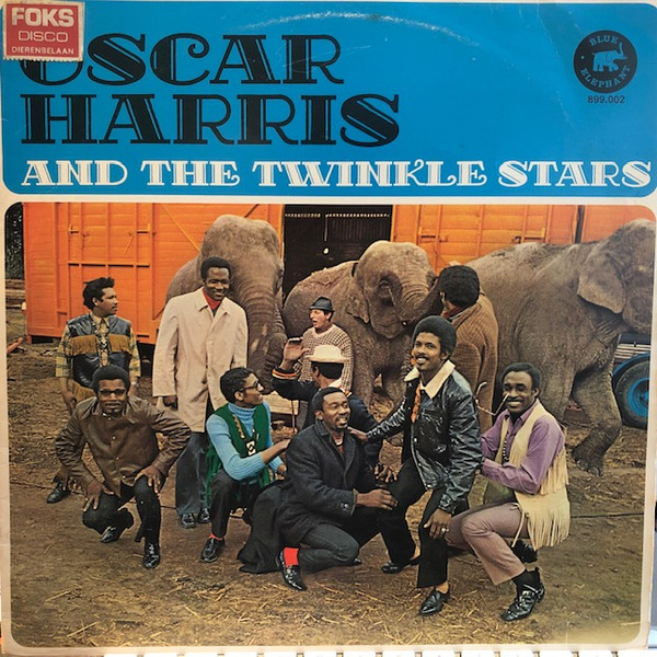 Oscar Harris And The Twinkle Stars - Oscar Harris And The Twinkle Stars | Blue Elephant (BE 899.002-G)