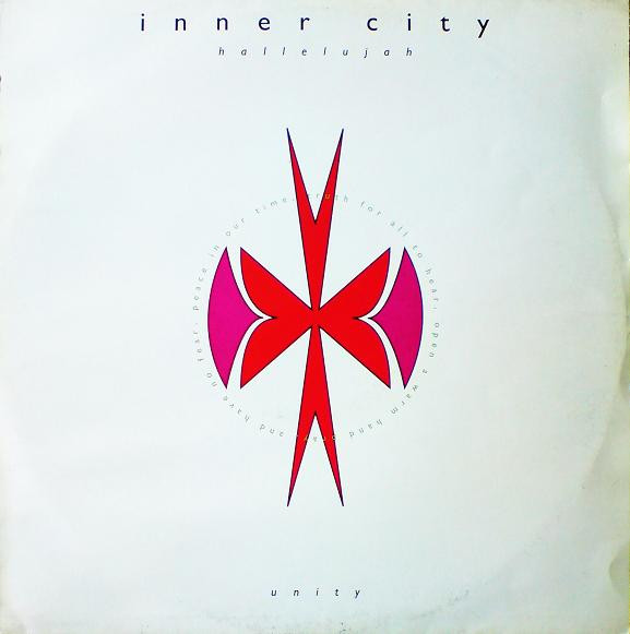 Inner City - Hallelujah / Unity | 10 Records (TenX 365)