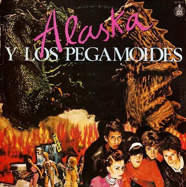 Alaska Y Los Pegamoides - Alaska Y Los Pegamoides | Hispavox ((60) 160 151)