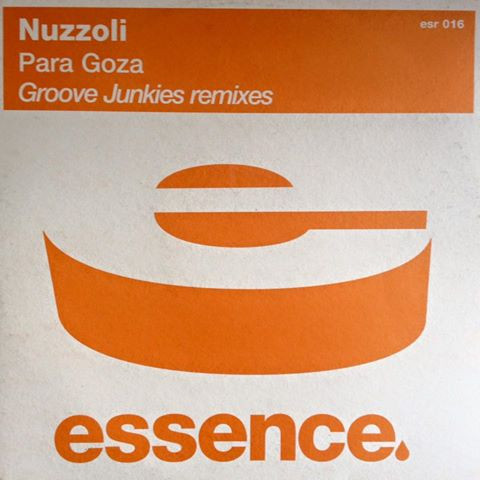Nuzzoli - Para Goza (Groove Junkies Remixes) | Essence Records (esr 016)