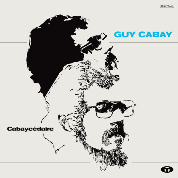 Guy Cabay - Cabaycédaire | Tricatel (TRILPFR061)
