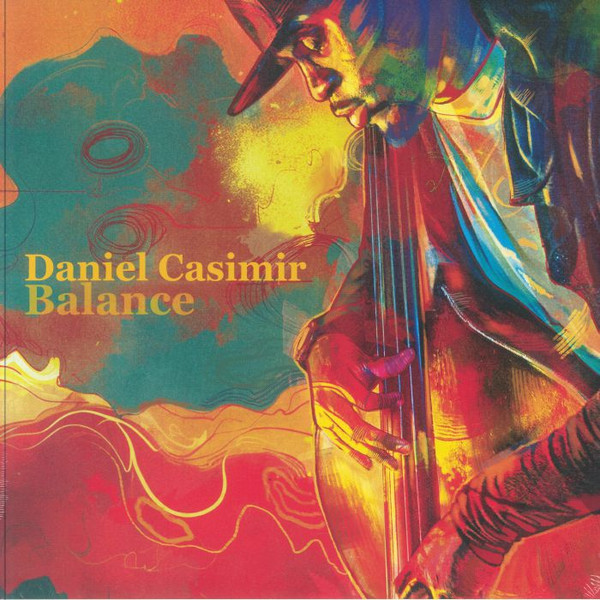 Daniel Casimir - Balance | Jazz Re:freshed (JRF0061LP)