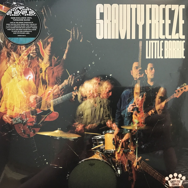 Little Barrie - Gravity Freeze | Easy Eye Sound (EES-051) Little Barrie - Gravity Freeze | Easy Eye Sound (EES-051)
