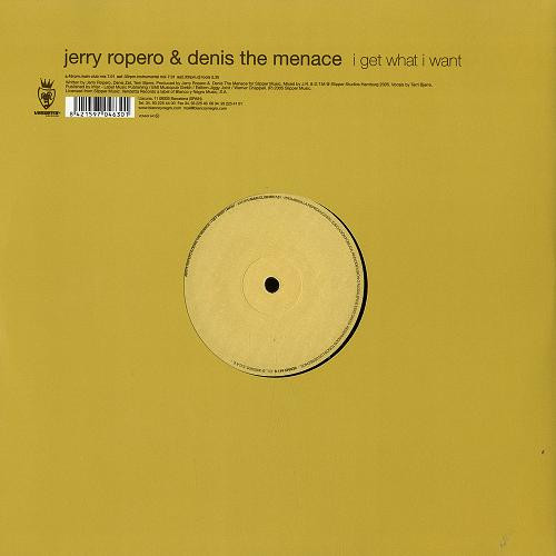 Jerry Ropero & Denis The Menace - I Get What I Want | Vendetta Records (VENMX 641 (N)) - main