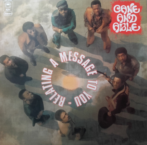 Cane And Able - Relating A Message To You | Epic (EPC 65265)