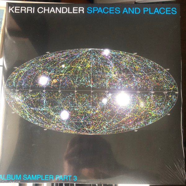 Kerri Chandler - Spaces And Places (Album Sampler Part 3) | Kaoz Theory (KTLP001V3B)