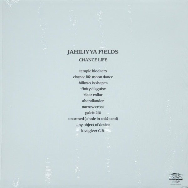 Jahiliyya Fields - Chance Life | L.I.E.S. Records (LIES 060)