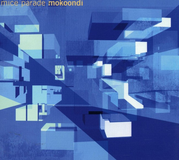 Mice Parade - Mokoondi | FatCat Records (fatcd16)
